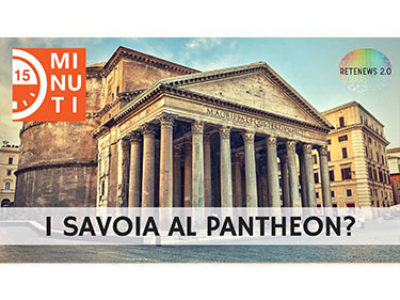 I Savoia al Pantheon? 96a puntata di 