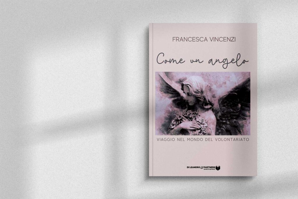 Presentazione del libro sul mondo del volontariato Come un Angelo di Francesca Vincenzi