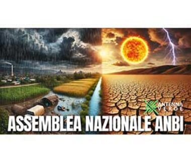 Emergenza Climatica in Italia: Assemblea Nazionale ANBI per Salvare Agricoltura e Territorio