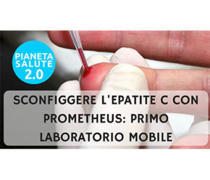 Sconfiggere l'Epatite C con Prometheus primo laboratorio mobile