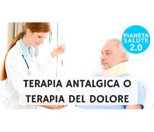 Terapia antalgica o terapia del dolore. PIANETA SALUTE 2.0 29 PUNTATA