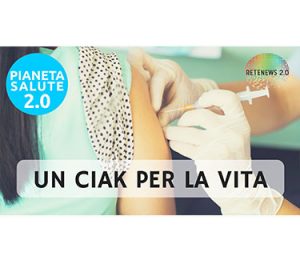 Un ciak per la vita: campagna pro-vaccini. PIANETA SALUTE 2.0 - 50 PUNTATA