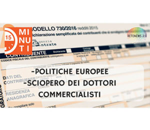 Sen. Romano: politiche Europee. Marco Ertman: sciopero dei Commercialisti. "15 minuti" 57a puntata