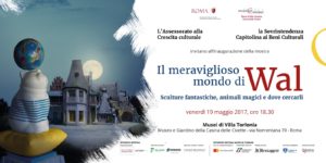 PRESENTATA OGGI LA MOSTRA "IL MERAVIGLIOSO MONDO DI WAL" Roma, Casina delle Civette, 20 maggio - 1° ottobre