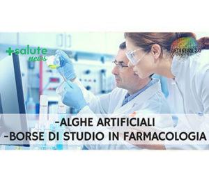 Prime alghe artificiali. Borse di studio SIF. +SALUTE NEWS 79a PUNTATA