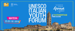 UNESCO ITALIAN YOUTH FORUM (I EDIZIONE) #youth4heritage