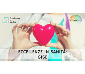 il GISE. ECCELLENZE IN SANITÀ - puntata 3