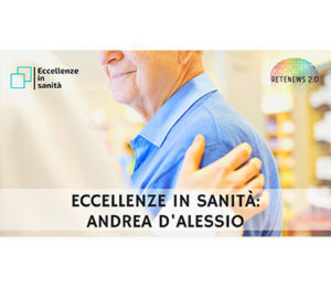 Andrea D'Alessio. ECCELLENZE IN SANITÀ puntata 12