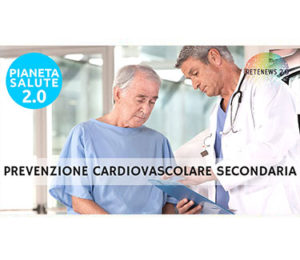 Prevenzione cardiovascolare secondaria. PIANETA SALUTE 2.0 speciale Ass. Dossetti