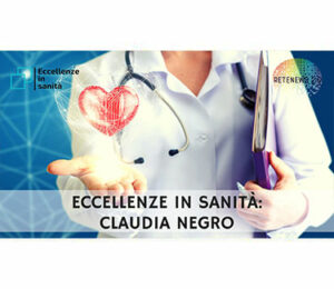 Claudia Negro. ECCELLENZE IN SANITÀ - puntata 21