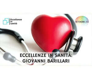 Giovanni Barillari. ECCELLENZE IN SANITÀ puntata 22