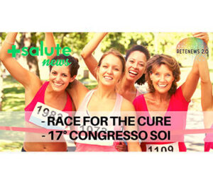 Tumore al seno metastatico. 17° Congresso SOI. +SALUTE NEWS 158a puntata