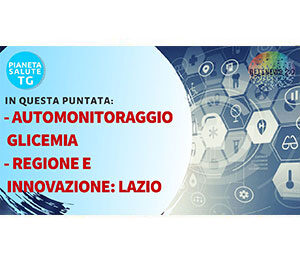 14 novembre Giornata mondiale sul diabete. Regione e innovazione: Lazio. PIANETA SALUTE TG 14.11.19
